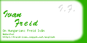 ivan freid business card
